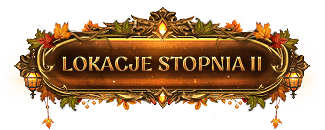 Lokacje Stopnia II
