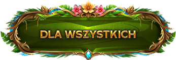 Dla wszystkich